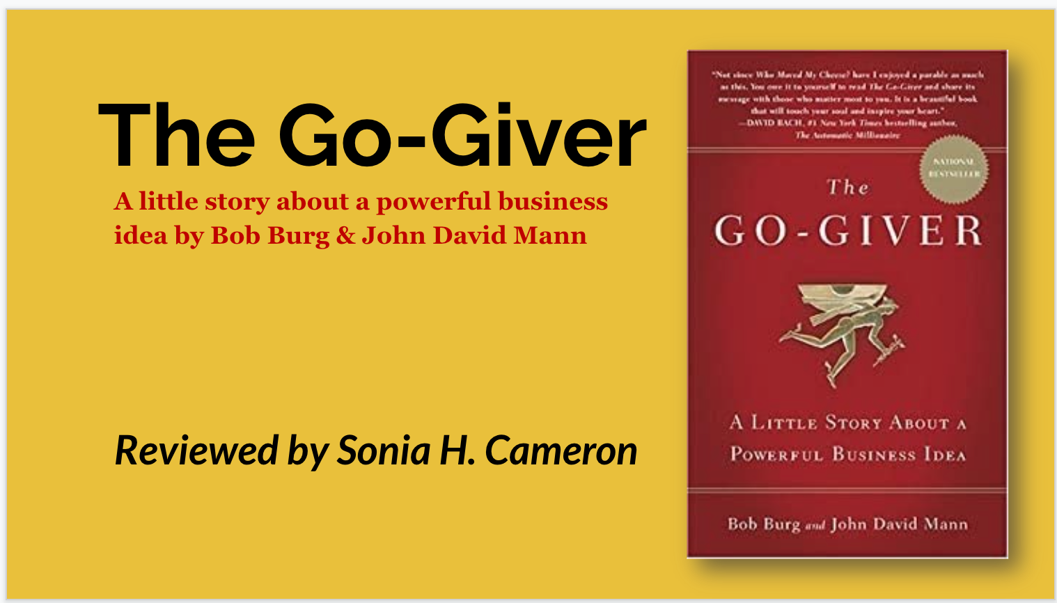 Sonia H Cameron reviews The Go-Giver by Bob Burg &John David Mann